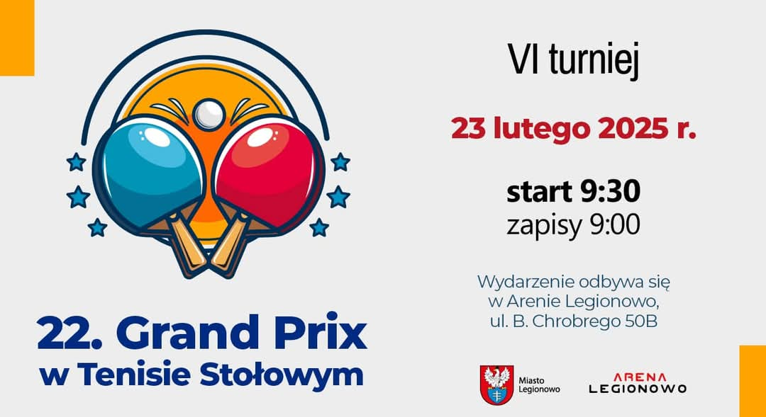 Plakat turnieju 18 Grand Prix Legionowa turniej VI