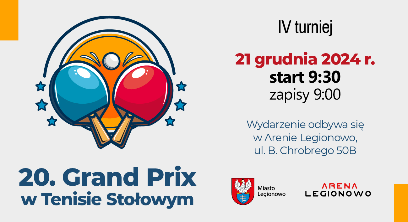 Plakat turnieju 18 Grand Prix Legionowa turniej IV