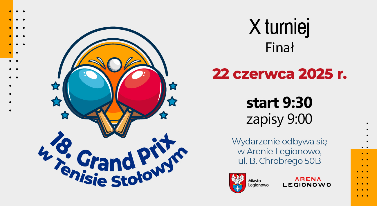Plakat turnieju 18 Grand Prix Legionowa turniej X